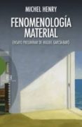 fenomenologia material-michel henry-9788474909104 fenomenologia material-michel henry-9788474909104