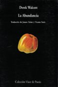 la abundancia-derek walcott-9788475224404 la abundancia-derek walcott-9788475224404