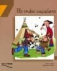 els indis caçadors nº 7-jaume copons-9788475528304 els indis caçadors nº 7-jaume copons-9788475528304