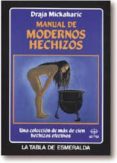 manual de modernos hechizos-draja mickaharic-9788476403204 manual de modernos hechizos-draja mickaharic-9788476403204