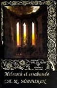 melmoth, el errabundo-charles robert maturin-9788477021704 melmoth, el errabundo-charles robert maturin-9788477021704