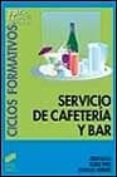 servicio de cafeteria y bar-roser vives-jordi bachs-gonzalo herrero-9788477386704 servicio de cafeteria y bar-roser vives-jordi bachs-gonzalo herrero-9788477386704