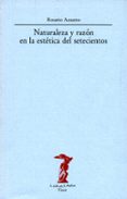 naturaleza y razon en la estetica del setecientos-rosario assunto-9788477745204 naturaleza y razon en la estetica del setecientos-rosario assunto-9788477745204