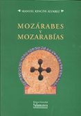 mozarabes y mozarabias-manuel rincon alvarez-9788478007004 mozarabes y mozarabias-manuel rincon alvarez-9788478007004