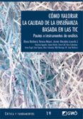 como valorar la calidad de la enseñanza basada en las tic: pautas e instrumentos de analisis-9788478275304 como valorar la calidad de la enseñanza basada en las tic: pautas e instrumentos de analisis-9788478275304