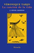 la cancion de la vida y otros cuentos-veronique tadjo-9788478449804 la cancion de la vida y otros cuentos-veronique tadjo-9788478449804
