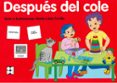 despues del cole-maria luisa carrillo-9788478699704 despues del cole-maria luisa carrillo-9788478699704