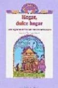 hogar, dulce hogar-lourdes bermejo garcia-9788478841004 hogar, dulce hogar-lourdes bermejo garcia-9788478841004