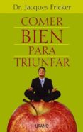 comer bien para triunfar-9788479535704 comer bien para triunfar-9788479535704