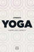 aprendo yoga-andre van lysebeth-9788479537104 aprendo yoga-andre van lysebeth-9788479537104