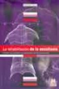 la rehabilitacion de la escoliosis: control de calidad y tratamie nto de los pacientes-hans rudolf weiss-9788480197304 la rehabilitacion de la escoliosis: control de calidad y tratamie nto de los pacientes-hans rudolf weiss-9788480197304