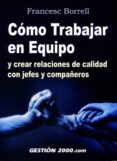 como trabajar en equipo-francesc borrell-9788480889704 como trabajar en equipo-francesc borrell-9788480889704