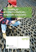el trabajo a tiempo parcial: regimen sustantivo (ebook)-9788481265804 el trabajo a tiempo parcial: regimen sustantivo (ebook)-9788481265804