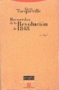 recuerdos de la revolucion de 1848-alexis de tocqueville-9788481640304 recuerdos de la revolucion de 1848-alexis de tocqueville-9788481640304
