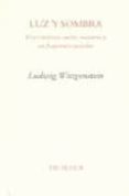 luz y sombra-ludwig wittgenstein-9788481917604 luz y sombra-ludwig wittgenstein-9788481917604