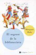 el segrest de la bibliotecaria-margaret mahy-9788482643304 el segrest de la bibliotecaria-margaret mahy-9788482643304