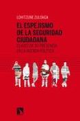 el espejismo de la seguridad ciudadana-lohitzune zuloaga-9788483199404 el espejismo de la seguridad ciudadana-lohitzune zuloaga-9788483199404