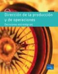 direccion de la produccion y operaciones: decisiones estrategicas-jay heizer-barry render-9788483223604 direccion de la produccion y operaciones: decisiones estrategicas-jay heizer-barry render-9788483223604