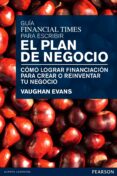 guia financial times para escribir el plan de negocio-vaughan evans-9788483226704 guia financial times para escribir el plan de negocio-vaughan evans-9788483226704