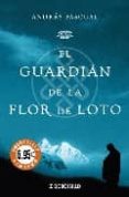 el guardian de la flor de loto (limited 2008)-andres pascual-9788483468104 el guardian de la flor de loto (limited 2008)-andres pascual-9788483468104