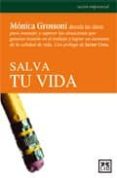 salva tu vida (ebook)-monica grossoni-9788483563519 salva tu vida (ebook)-monica grossoni-9788483563519