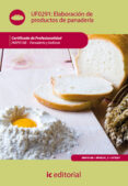 (i.b.d.)elaboracion de productos de panaderia. inaf0108 panaderia y bolleria-9788483648704 (i.b.d.)elaboracion de productos de panaderia. inaf0108 panaderia y bolleria-9788483648704