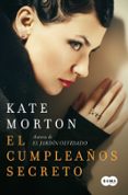 el cumpleaños secreto-kate morton-9788483654804 el cumpleaños secreto-kate morton-9788483654804