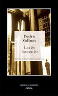 largo lamento-pedro salinas-9788484325604 largo lamento-pedro salinas-9788484325604
