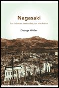 nagasaki: las cronicas destruidas por mcarthur-george weller-9788484329404 nagasaki: las cronicas destruidas por mcarthur-george weller-9788484329404