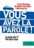 vous avez la parole!-9788484437604 vous avez la parole!-9788484437604
