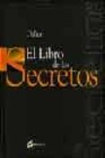 el libro de los secretos-9788484450504 el libro de los secretos-9788484450504