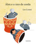 alex e o rato de corda-leo lionni-9788484643104 alex e o rato de corda-leo lionni-9788484643104