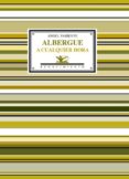 albergue a cualquier hora-angel pariente-9788484722304 albergue a cualquier hora-angel pariente-9788484722304