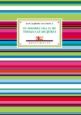 su nombre era el de todas las mujeres y otros poemas de amor-luis alberto de cuenca-9788484727804 su nombre era el de todas las mujeres y otros poemas de amor-luis alberto de cuenca-9788484727804