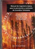 manual de ingenieria basica para la prevencion y extincion de inc endios forestales-9788484761204 manual de ingenieria basica para la prevencion y extincion de inc endios forestales-9788484761204