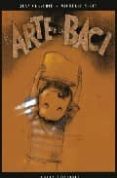 el arte de la baci-jean claverie-michelle nikly-9788485334704 el arte de la baci-jean claverie-michelle nikly-9788485334704