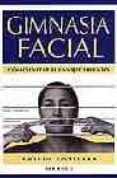 gimnasia facial: como evitar el envejecimiento-9788486193904 gimnasia facial: como evitar el envejecimiento-9788486193904