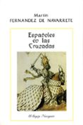 españoles en las cruzadas-martin fernandez de navarrete-9788486547004 españoles en las cruzadas-martin fernandez de navarrete-9788486547004