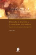 el derecho al desarrollo y la cooperacion internacional-daniel j. oliva-9788487082504 el derecho al desarrollo y la cooperacion internacional-daniel j. oliva-9788487082504