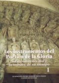los instrumentos del portico de la gloria su reconstruccion y la musica de su tiempo-jose lopez calo-9788487819704 los instrumentos del portico de la gloria su reconstruccion y la musica de su tiempo-jose lopez calo-9788487819704