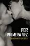 por primera vez-geovanna galera-9788488052704 por primera vez-geovanna galera-9788488052704