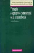 terapia cognitivo-conductual de la esquizofrenia: guia clinica-salvador perona garcelan-9788488123404 terapia cognitivo-conductual de la esquizofrenia: guia clinica-salvador perona garcelan-9788488123404