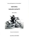 historia domini quixoti (mdcv-mmv)-francisco vera bustamante-9788488599704 historia domini quixoti (mdcv-mmv)-francisco vera bustamante-9788488599704