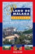 plano de malaga. callejero (1:9000)-9788489672604 plano de malaga. callejero (1:9000)-9788489672604