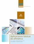 aplicaciones básicas de ofimática. servicios administrativos (formacion profesional basica)-9788490033104 aplicaciones básicas de ofimática. servicios administrativos (formacion profesional basica)-9788490033104