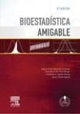 bioestadística amigable + studentconsult en español 3 ed.-miguel angel martinez gonzalez-9788490225004 bioestadística amigable + studentconsult en español 3 ed.-miguel angel martinez gonzalez-9788490225004