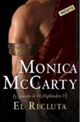 la recluta (la guardia de los hignlanders vi)-monica mccarty-9788490326404 la recluta (la guardia de los hignlanders vi)-monica mccarty-9788490326404