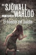 el hombre del balcon-maj sjöwall-per wahlöö-9788490567104 el hombre del balcon-maj sjöwall-per wahlöö-9788490567104