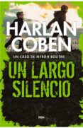 un largo silencio-harlan coben-9788490568804 un largo silencio-harlan coben-9788490568804