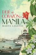 deje mi corazon en manila-marta galatas-9788490605004 deje mi corazon en manila-marta galatas-9788490605004